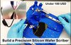 Silicon wafer precision scribing system design by rmir1
