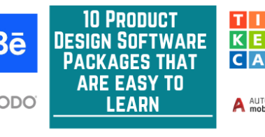 10 Product Design Software Packages That Are Easy to Learn
