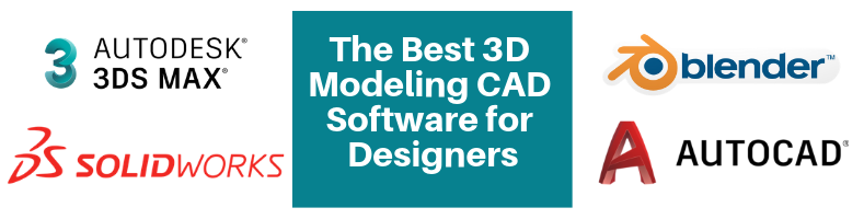 The Best 3D Modeling CAD Software for Designers