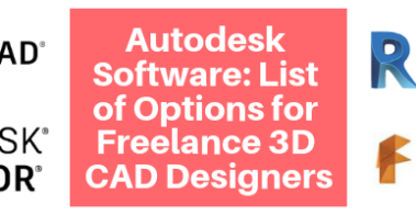 Autodesk Software_ List of Options for Freelance 3D CAD Designers