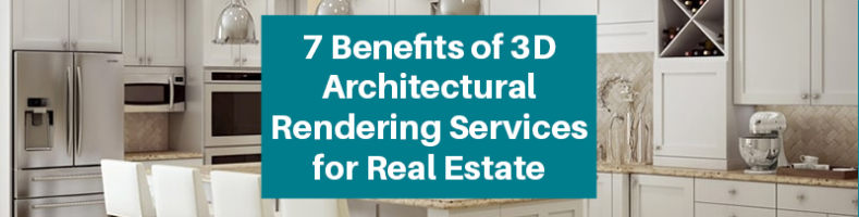 3D Architectural Rendering Benefits Real Estate