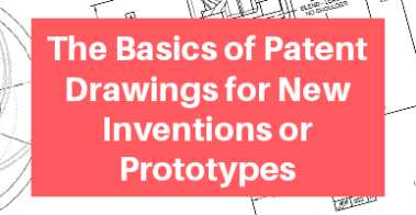 Basics of Patent Drawings