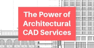 The-Power-of-Architectural-CAD-Services-min