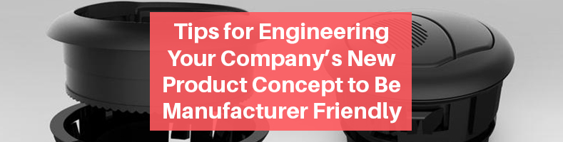 Manufacturer-Friendly New Product Concept