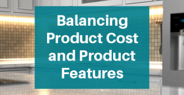 Balancing Product Cost and Product Features