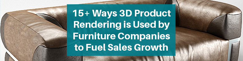 3D-Product-Rendering-Furniture-Companies-Sales-Growth