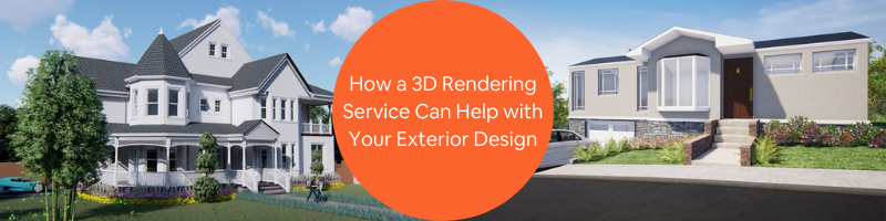 How a 3D Rendering Service Can Help with Your Exterior Design | Cad Crowd