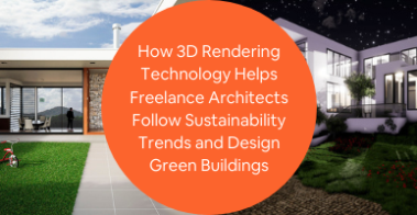 3d rendering sustainability trends