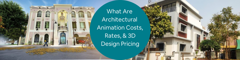 architectural animation costs – banner