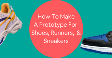 rapid prototyping services for shoes