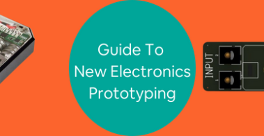 new electronics prototyping services
