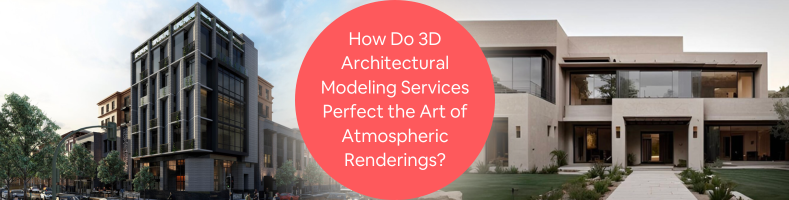 architectural modeling services