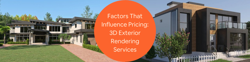 3D Exterior Rendering Services for Companies: 10 Important Factors That ...