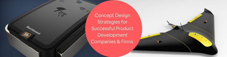 Concept Design Strategies for Successful Product Development Companies Firms