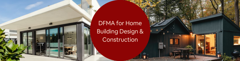 DFMA for home building