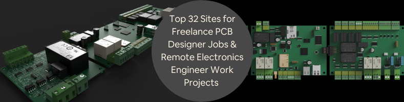 Top 32 Sites for Freelance PCB Designer Jobs Remote Electronics Engineer Work Projects