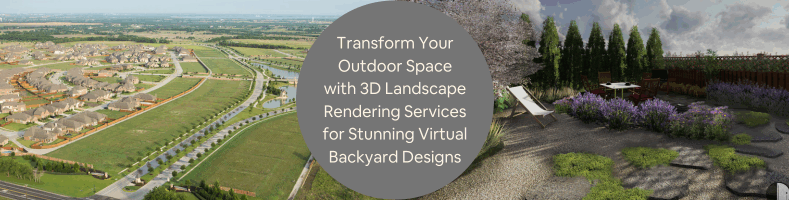 Transform Your Outdoor Space with 3D Landscape Rendering Services for Stunning Virtual Backyard Designs