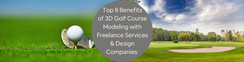 3D Golf Course Modeling and Rendering