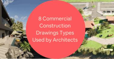 8 Commercial Construction Drawings Types Used by Architects and CAD Services Companies