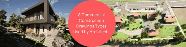 8 Commercial Construction Drawings Types Used by Architects and CAD Services Companies
