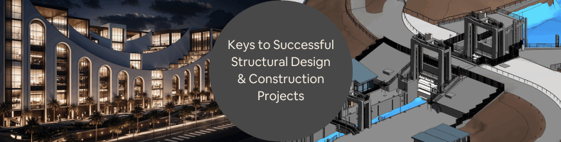 Keys to Successful Structural Design Construction Projects with Architectural Services Firms