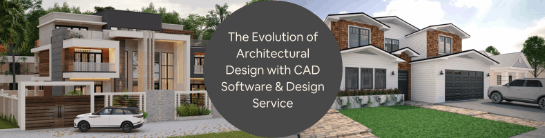 The Evolution of Architectural Design with CAD Software Design Service Companies