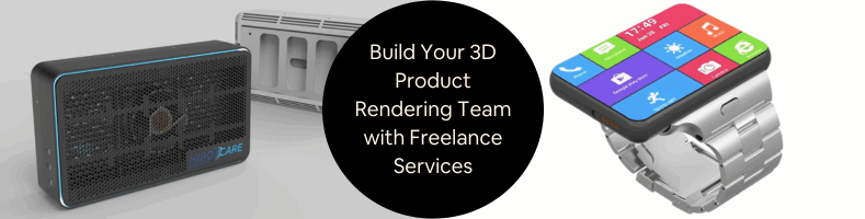 Build Your 3D Product Rendering Team with Freelance Service Experts Design Companies 2