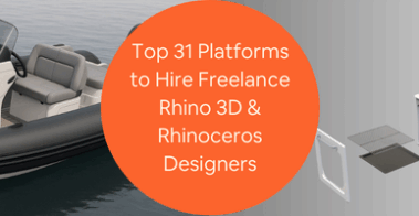 Top 31 Platforms to Hire Freelance Rhino 3D Rhinoceros Designers for 3D Modeling CAD Design