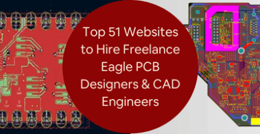 Top 51 Websites to Hire Freelance Eagle PCB Designers CAD Engineers for Electronics Design