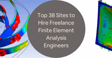 Top 38 Sites to Hire Freelance FEA Engineers Remote Finite Element Analysis Designers
