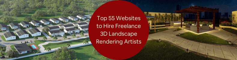Top 55 Websites to Hire Freelance 3D Landscape Rendering Artists Architectural Designers