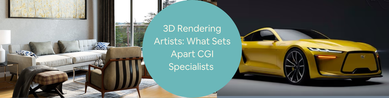 3D rendering artists