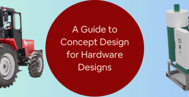 A Guide to Concept Design for Hardware Designs with Product Design Engineering Companies