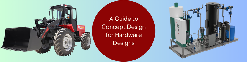 A Guide to Concept Design for Hardware Designs with Product Design Engineering Companies