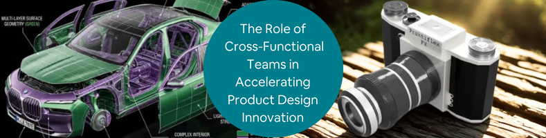 Cross-functional-teams-driving-product-design-innovation