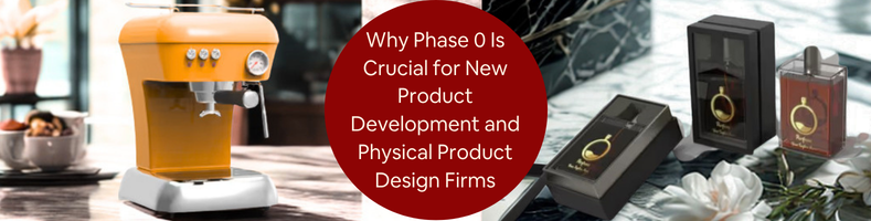 Phase-0-new-product-development-design-firms