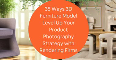 3d-furniture-modeling-techniques-for-product-photography-success