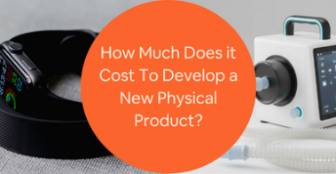 develop a new physical product