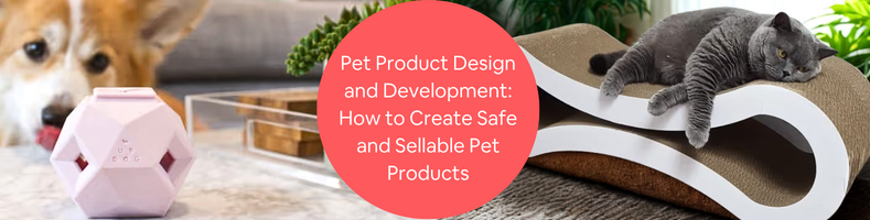 complete-pet-product-design-development-guide